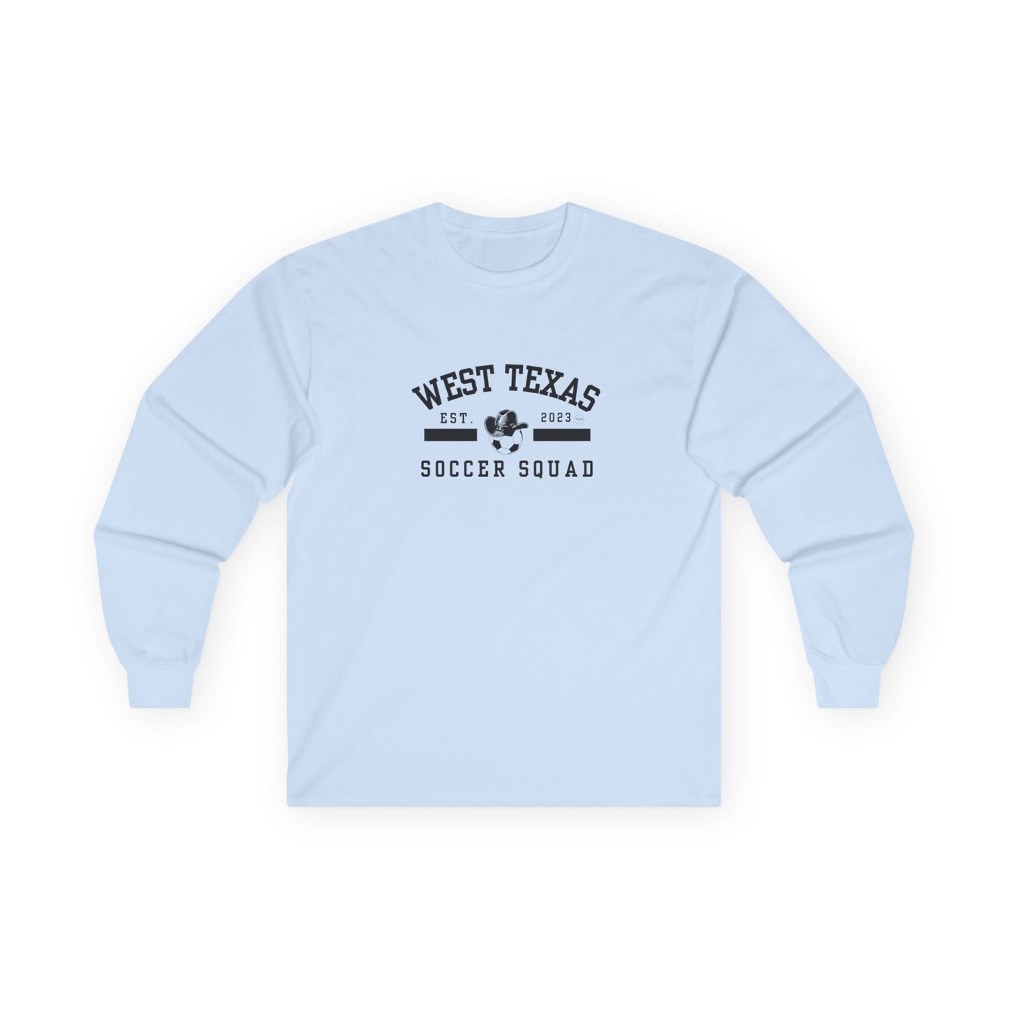 West Texas Soccer Squad Unisex Ultra Cotton Long Sleeve Tee