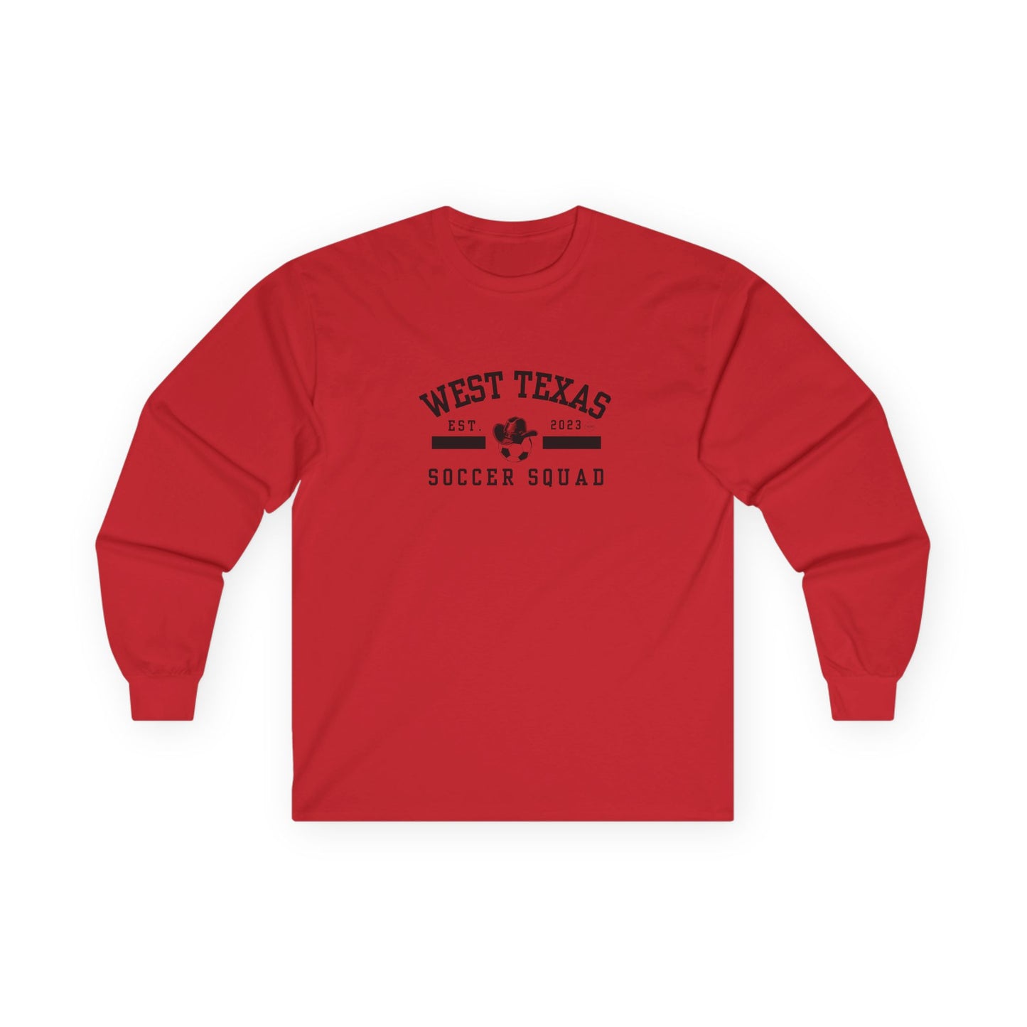 West Texas Soccer Squad Unisex Ultra Cotton Long Sleeve Tee
