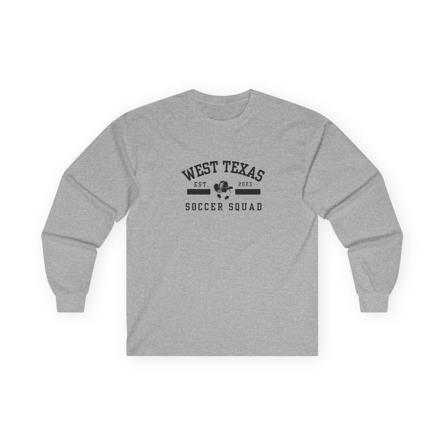 West Texas Soccer Squad Unisex Ultra Cotton Long Sleeve Tee