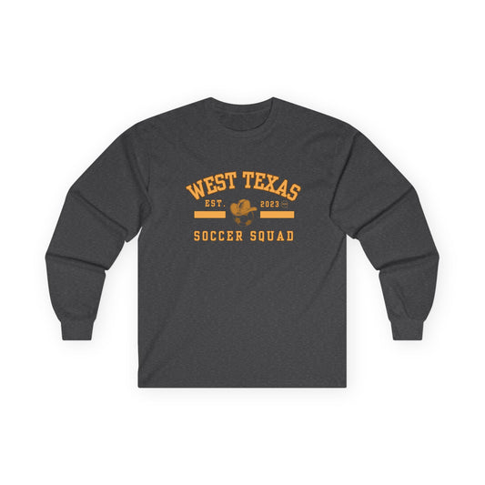 West Texas Soccer Squad Unisex Ultra Cotton Long Sleeve Tee
