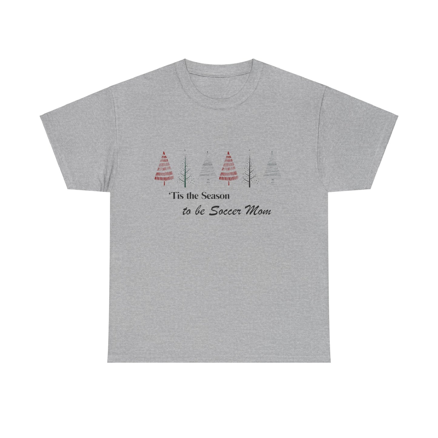 Tis the Season to be Soccer Mom Holidays Soccer Christmas Tshirt