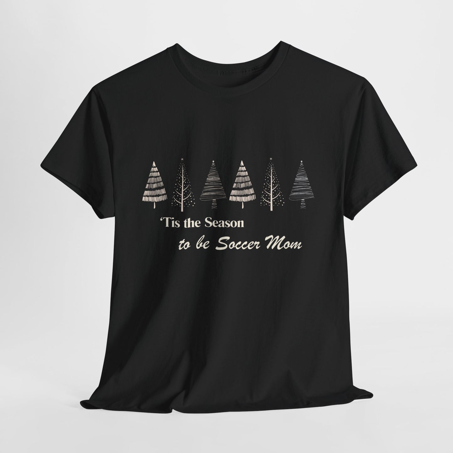 Tis the Season to be Soccer Mom Holidays Soccer Christmas Tshirt