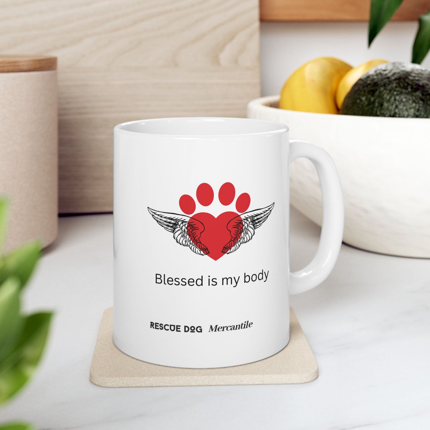 Daily affirmations ceramic mug 11oz for dog lovers Blessed is my body