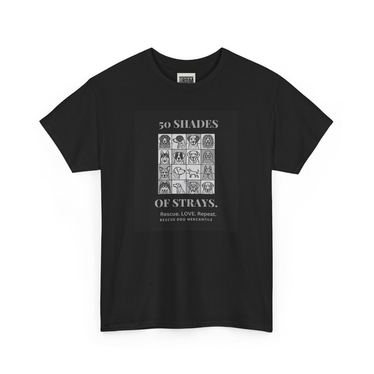 Life is Better with a Dog Unisex Heavy Cotton Tee 50 Shades of Stray