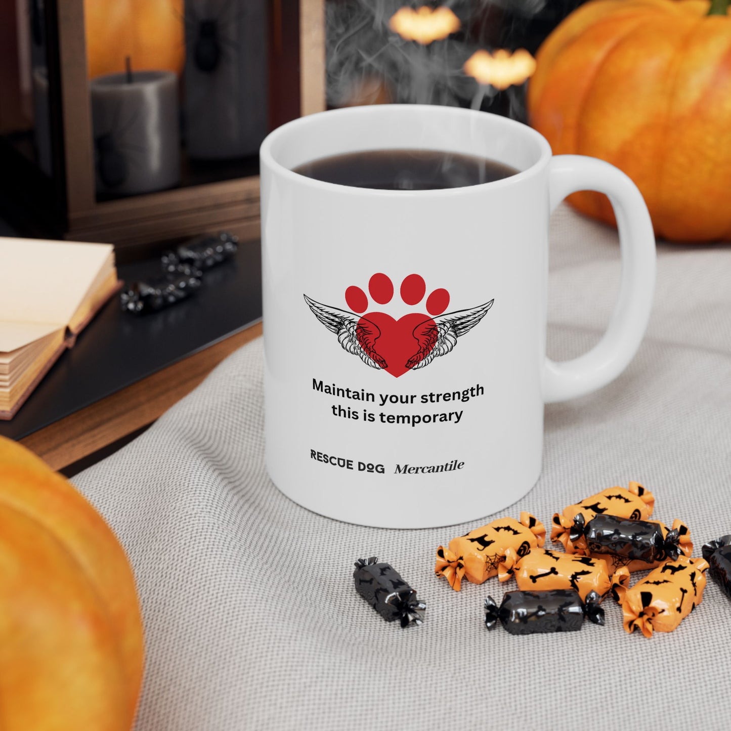 Daily affirmations ceramic mug 11oz for dog lovers Maintain your strength this is temporary