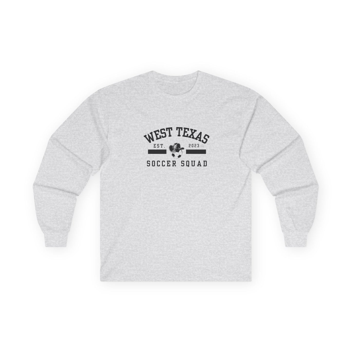 West Texas Soccer Squad Unisex Ultra Cotton Long Sleeve Tee